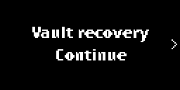 generic Vault Recovery Continue